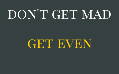 Don’t get mad, get even — here’s the latest